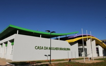 Casa da Mulher Brasileira será inaugurada nesta terça-feira, na Asa Norte