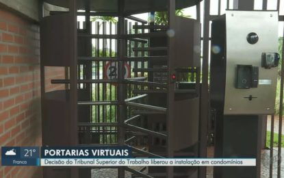 TST libera contratação de portarias automatizadas nos condomínios de Ribeirão Preto, SP